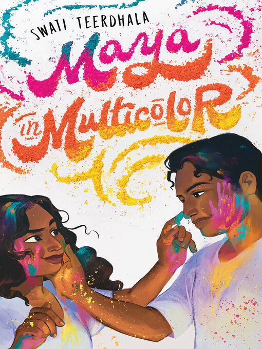 Title details for Maya in Multicolor by Swati Teerdhala - Wait list